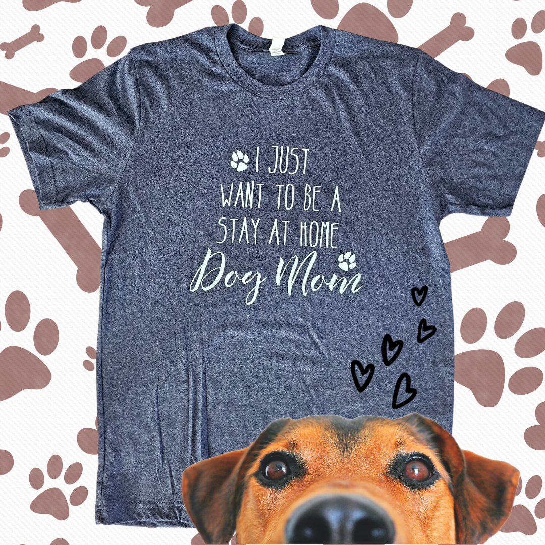 I Just Want To Be A Stay At Home Dog Mom - Heather Navy Tee