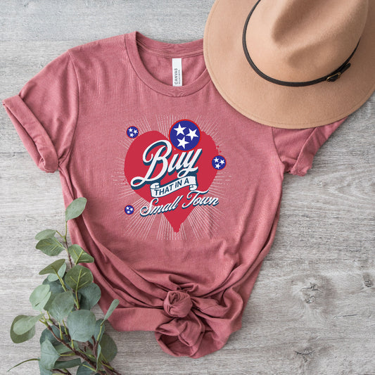 Heart Edition: Buy That in a Small Town - Mauve Tee
